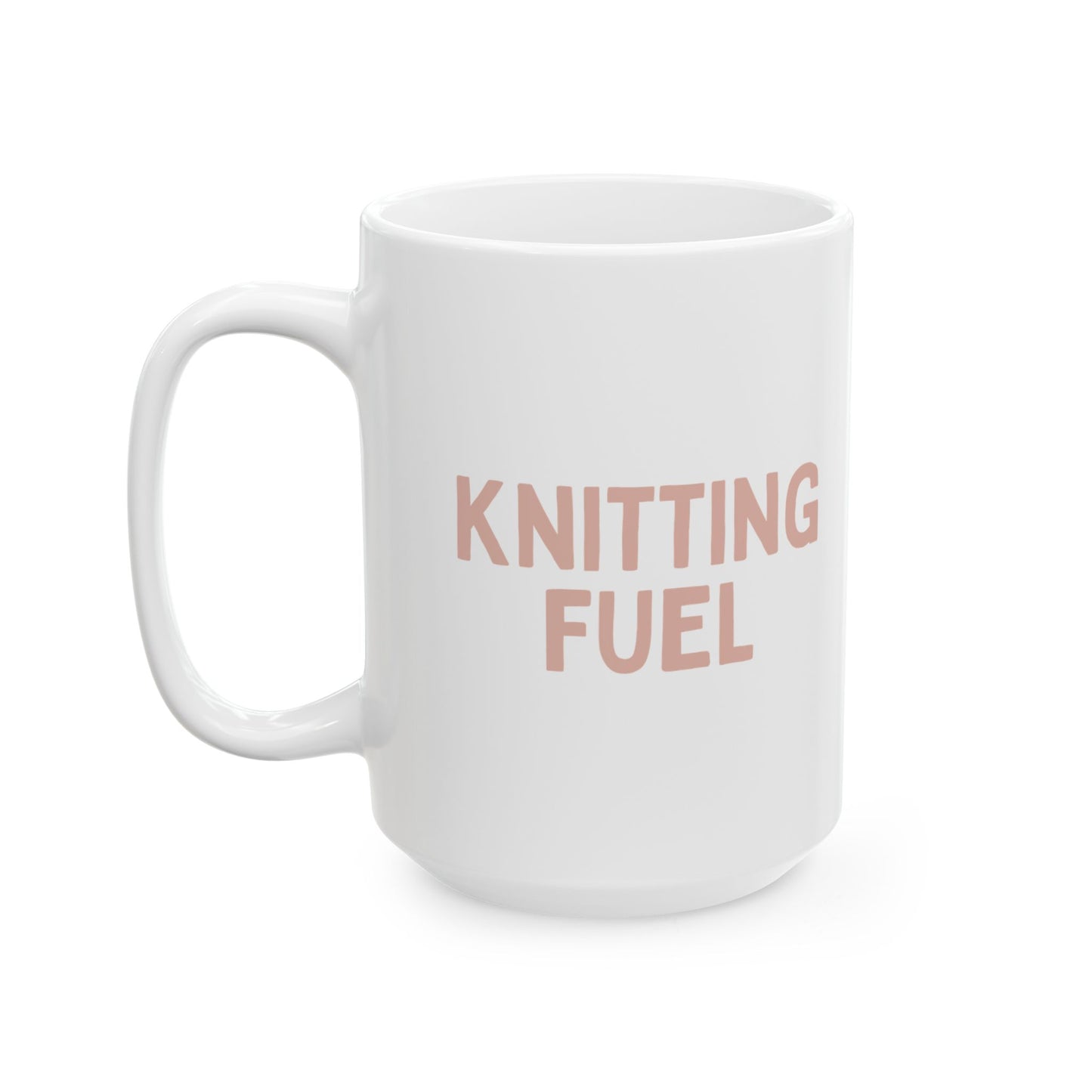 "Knitting Fuel” Ceramic Mug – Sip, Stitch, Repeat