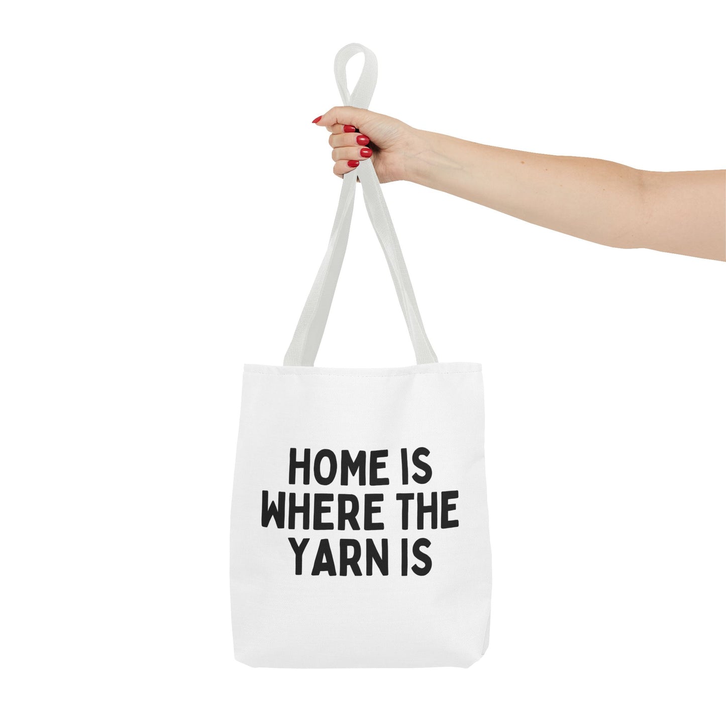 "Home is Where the Yarn Is" – White Tote Bag for Knitters & Crocheters