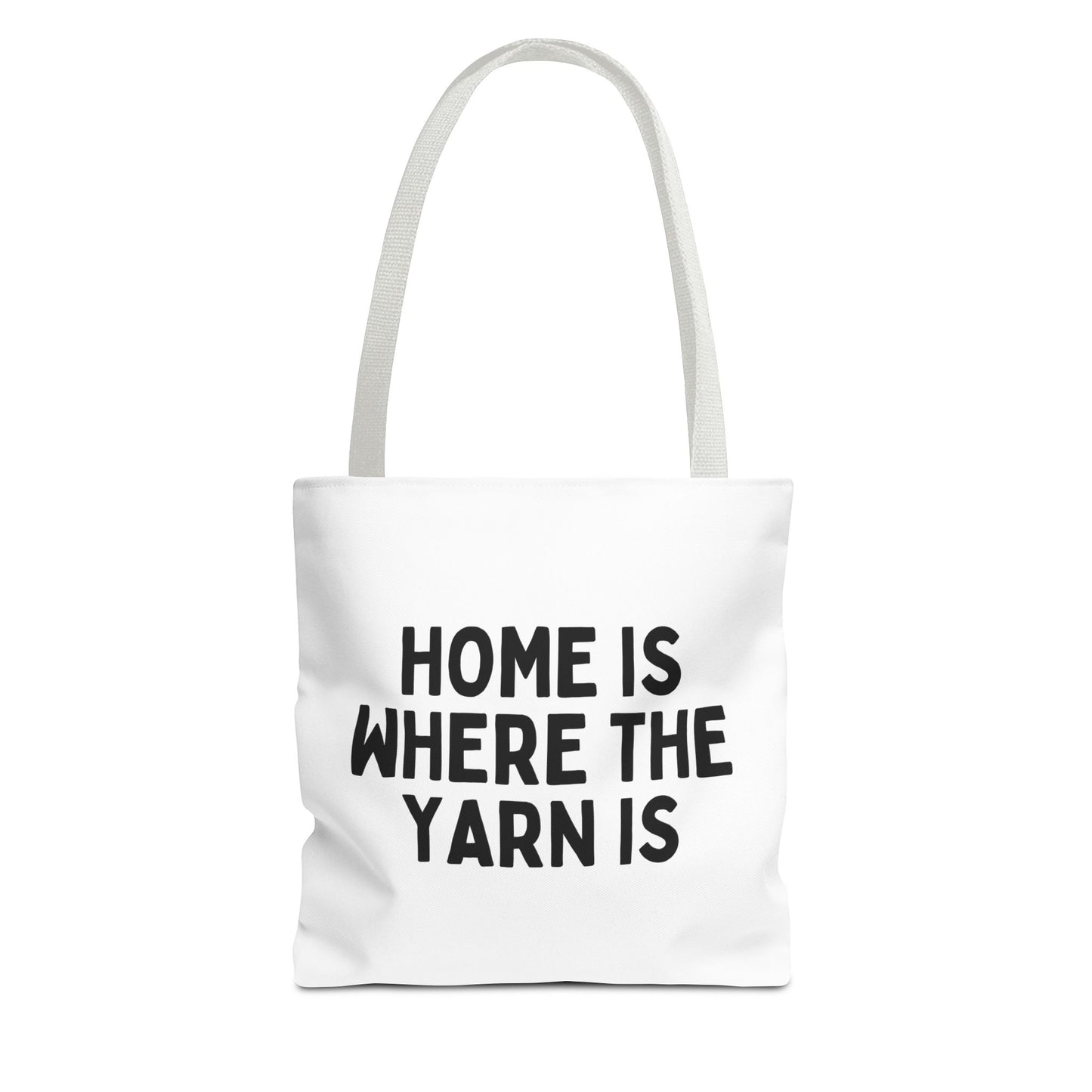 "Home is Where the Yarn Is" – White Tote Bag for Knitters & Crocheters
