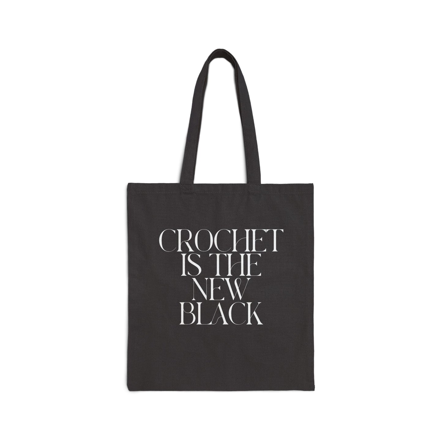 "Crochet is the New Black" Cotton Canvas Tote Bag – Durable and Stylish