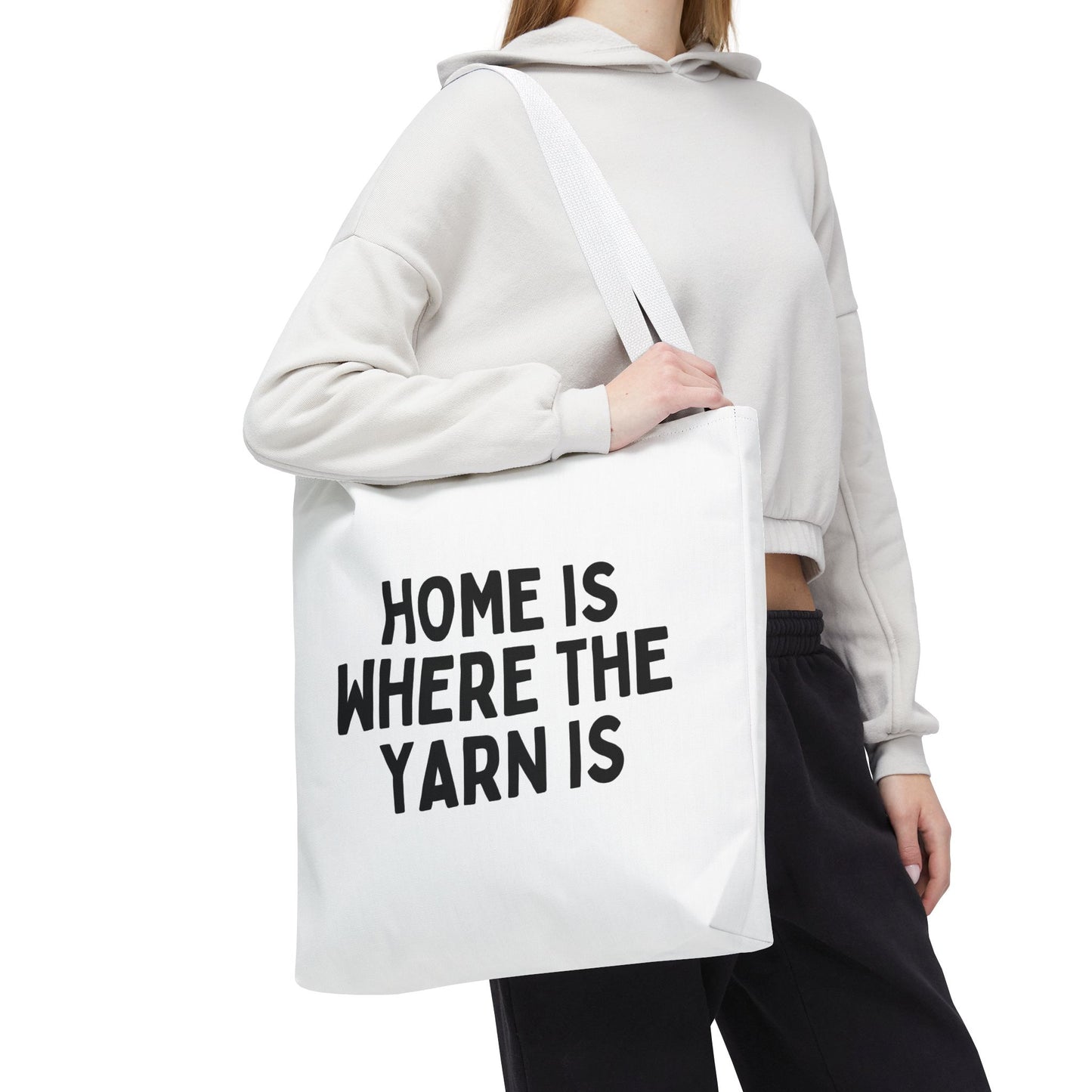 "Home is Where the Yarn Is" – White Tote Bag for Knitters & Crocheters