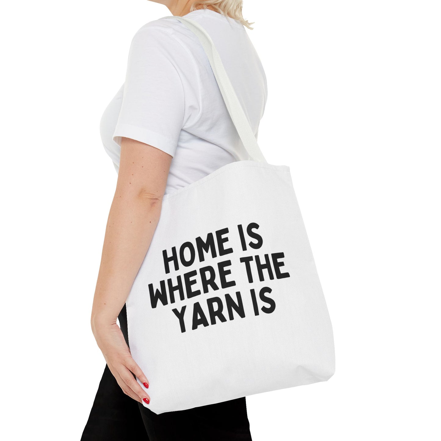 "Home is Where the Yarn Is" – White Tote Bag for Knitters & Crocheters