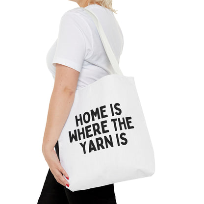 "Home is Where the Yarn Is" – White Tote Bag for Knitters & Crocheters