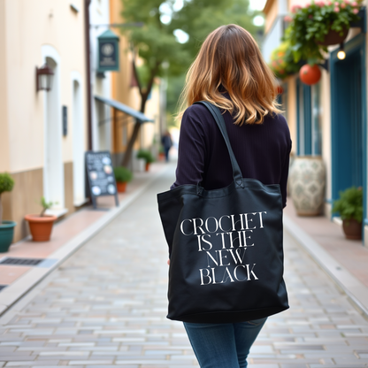 "Crochet is the New Black" Cotton Canvas Tote Bag – Durable and Stylish