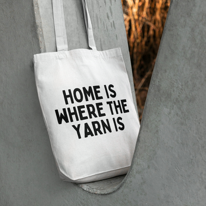 "Home is Where the Yarn Is" – White Tote Bag for Knitters & Crocheters