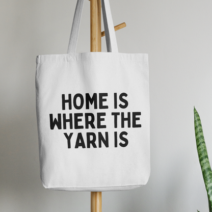 "Home is Where the Yarn Is" – White Tote Bag for Knitters & Crocheters