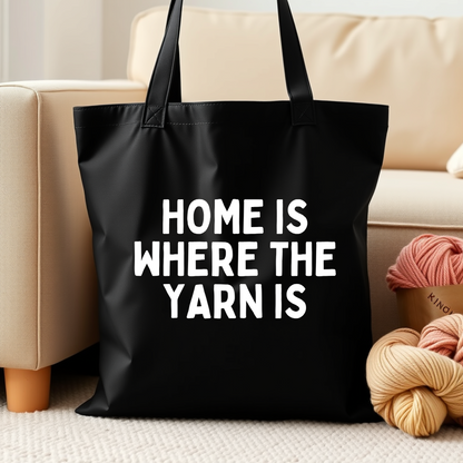 "Home is Where the Yarn Is" Black Cotton Canvas Tote Bag for Knitters & Crocheters