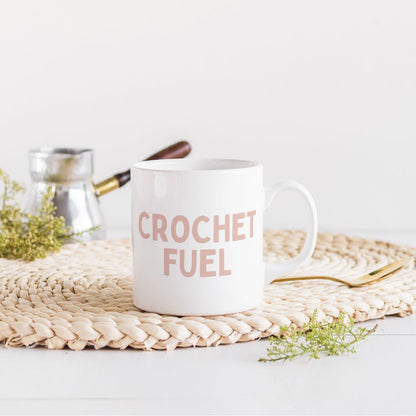 "Crochet Fuel" Mug – Yarn Lover's Coffee or Tea Cup
