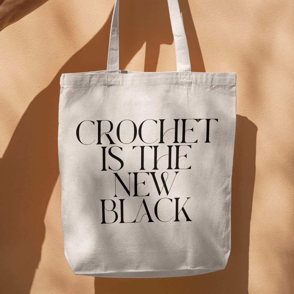 "Crochet is the New Black" Organic Cotton Tote Bag – Eco-Friendly and Stylish
