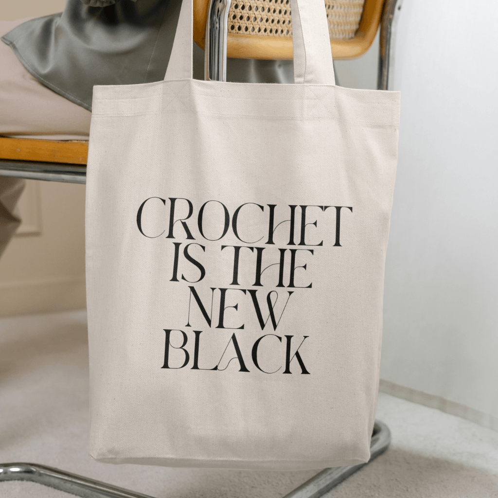 "Crochet is the New Black" Organic Cotton Tote Bag – Eco-Friendly and Stylish