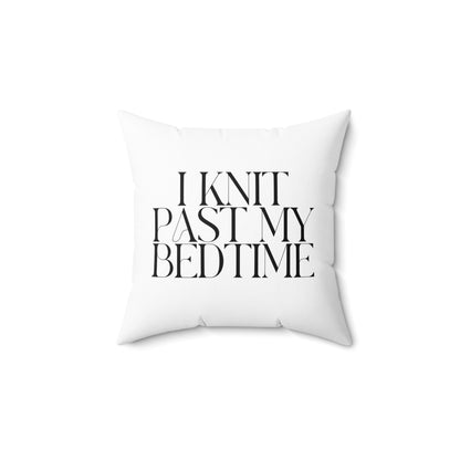 "I Knit Past My Bedtime" Throw Pillow – A Cozy Statement for Yarn Lovers
