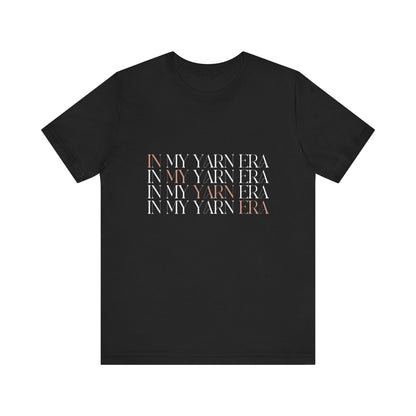 "In My Yarn Era" Unisex T-Shirt – Stylish and Comfortable for Yarn Lovers