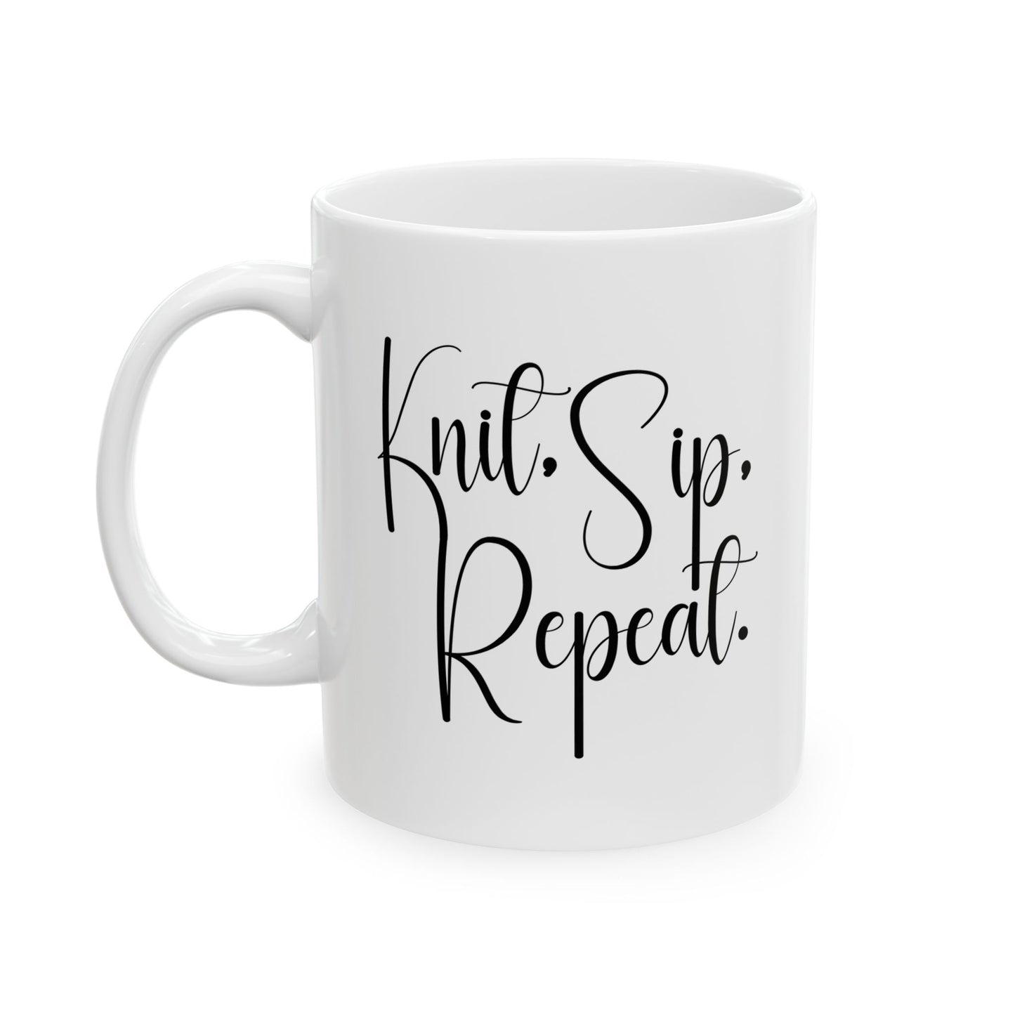 "Knit, Sip, Repeat" Ceramic Mug – Knitting & Crochet Gift