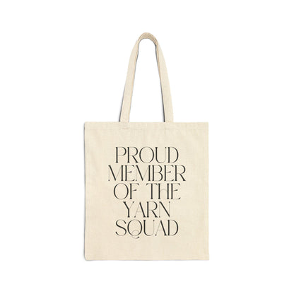 "Proud Member of the Yarn Squad" Cotton Canvas Tote Bag – Durable and Stylish