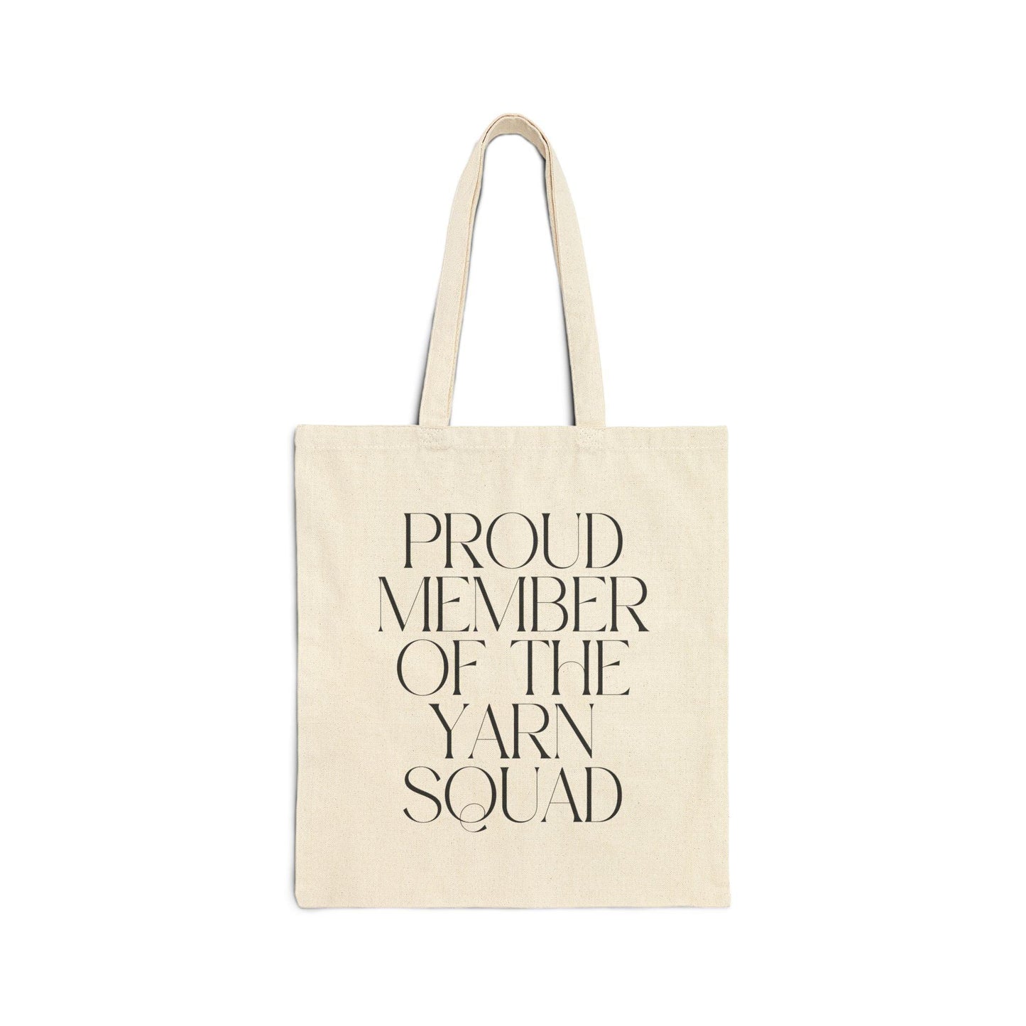 "Proud Member of the Yarn Squad" Cotton Canvas Tote Bag – Durable and Stylish