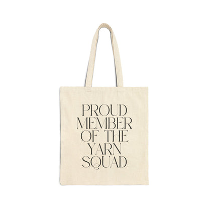 "Proud Member of the Yarn Squad" Cotton Canvas Tote Bag – Durable and Stylish