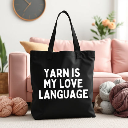 "Yarn Is My Love Language" Black Tote Bag