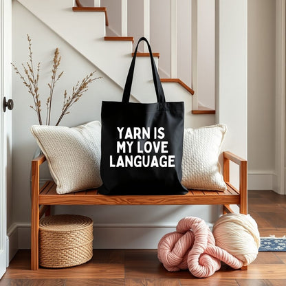 "Yarn Is My Love Language" Black Tote Bag