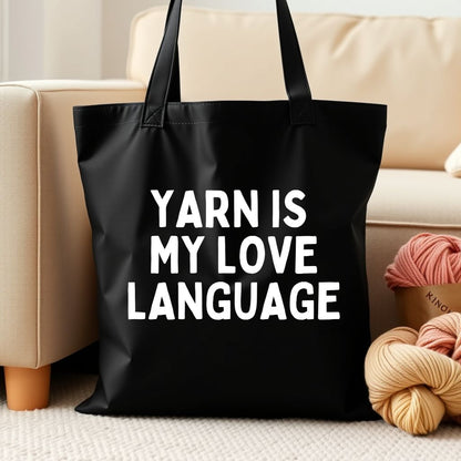 "Yarn Is My Love Language" Black Tote Bag
