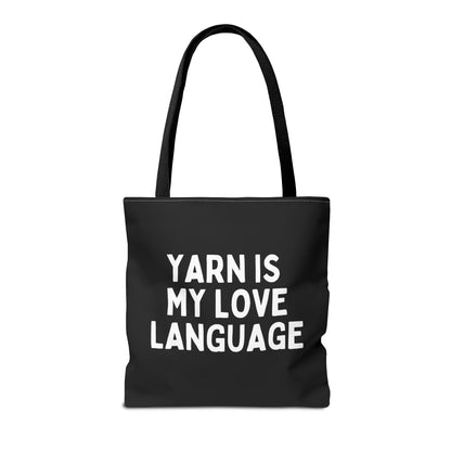 "Yarn Is My Love Language" Black Tote Bag