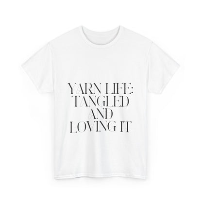 "Yarn Life: Tangled and Loving It" Unisex Cotton T-Shirt – Perfect for Yarn Lovers