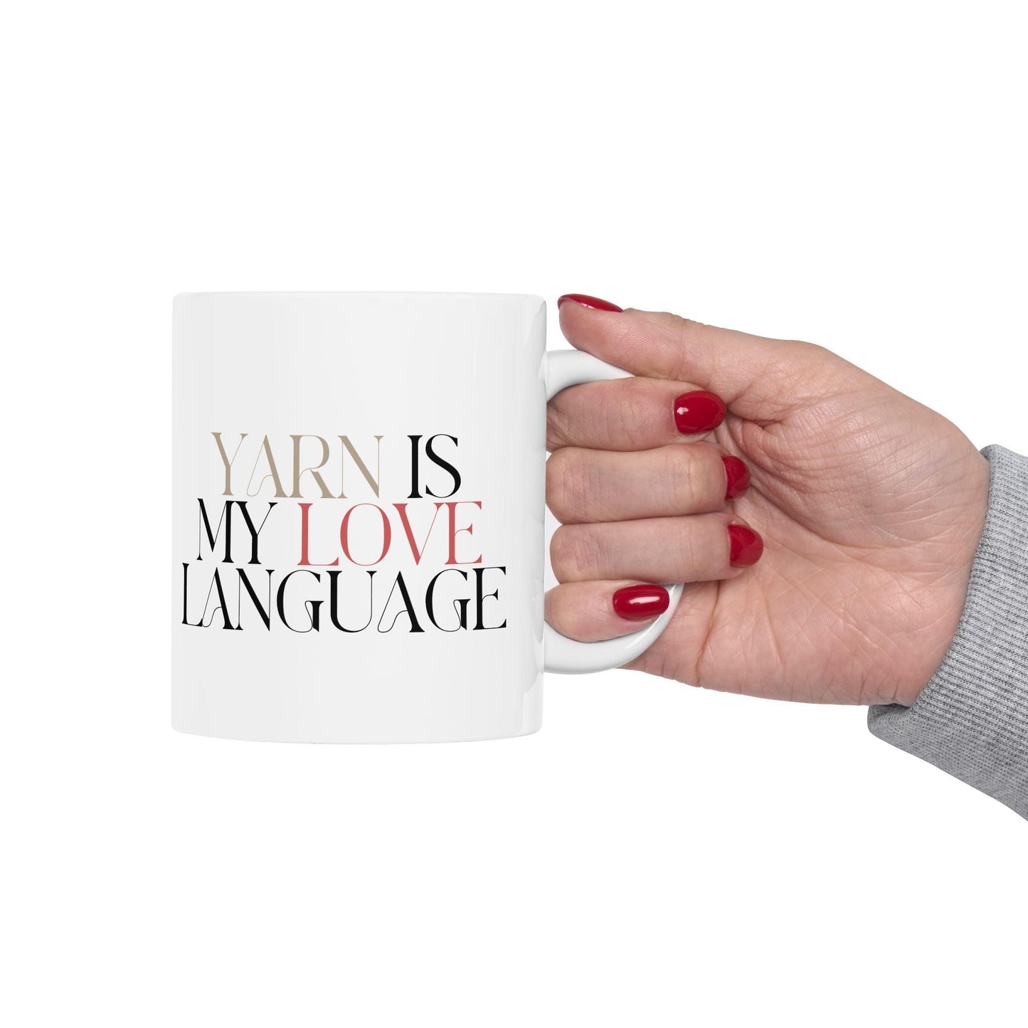 "Yarn is My Love Language" Ceramic Coffee Mug – Knitting & Crochet Gift