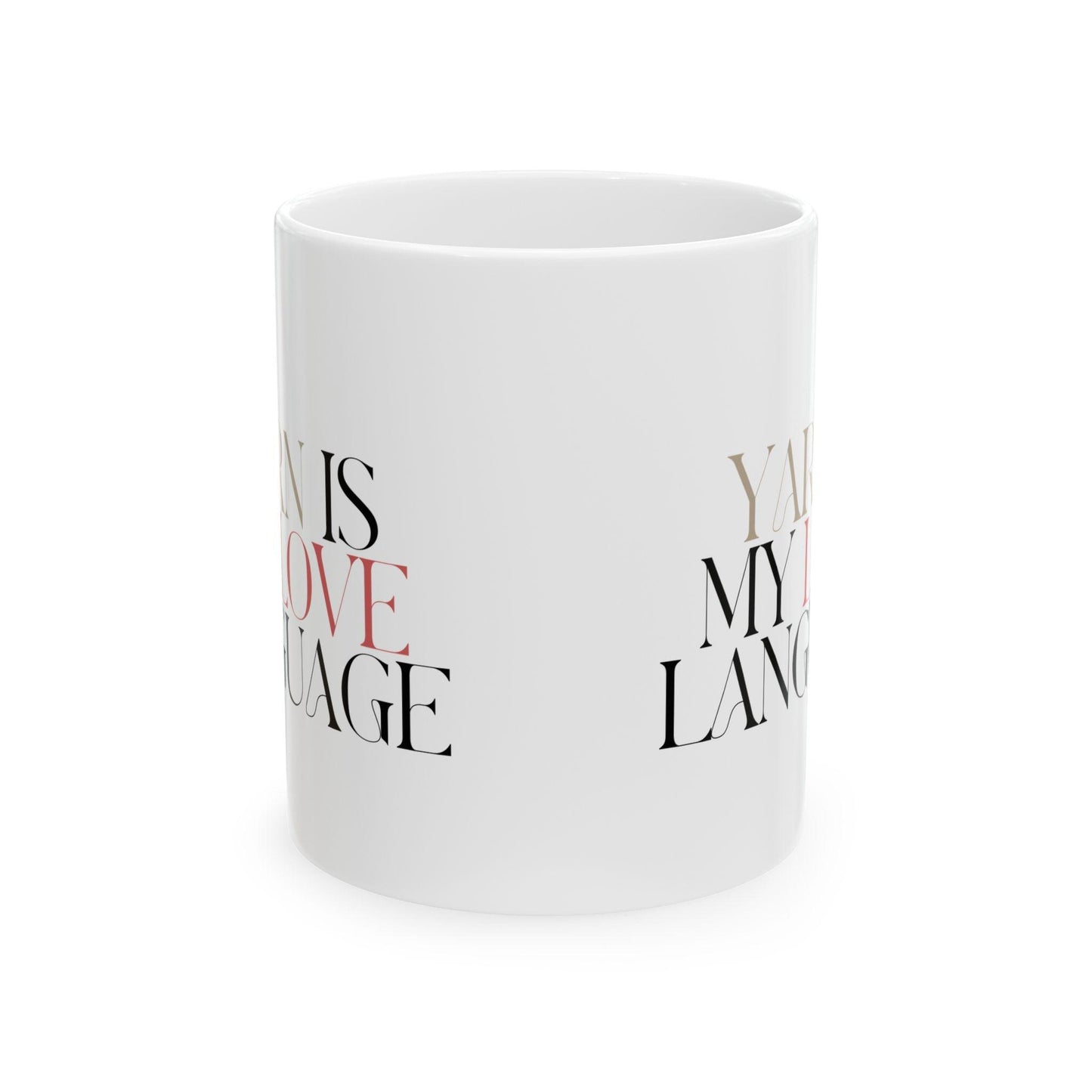 "Yarn is My Love Language" Ceramic Coffee Mug – Knitting & Crochet Gift
