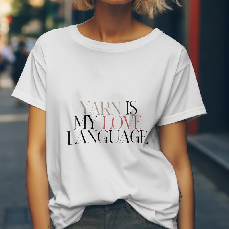 “Yarn is My Love Language” Cotton T-Shirt – Stylish & Comfy for Yarn Lover